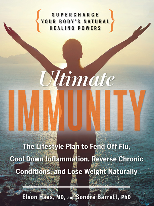 Title details for Ultimate Immunity by Elson Haas - Available